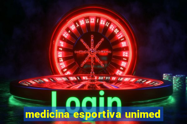 medicina esportiva unimed